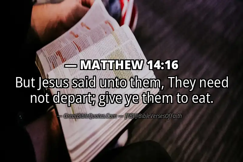 MATTHEW 14:16 Verse