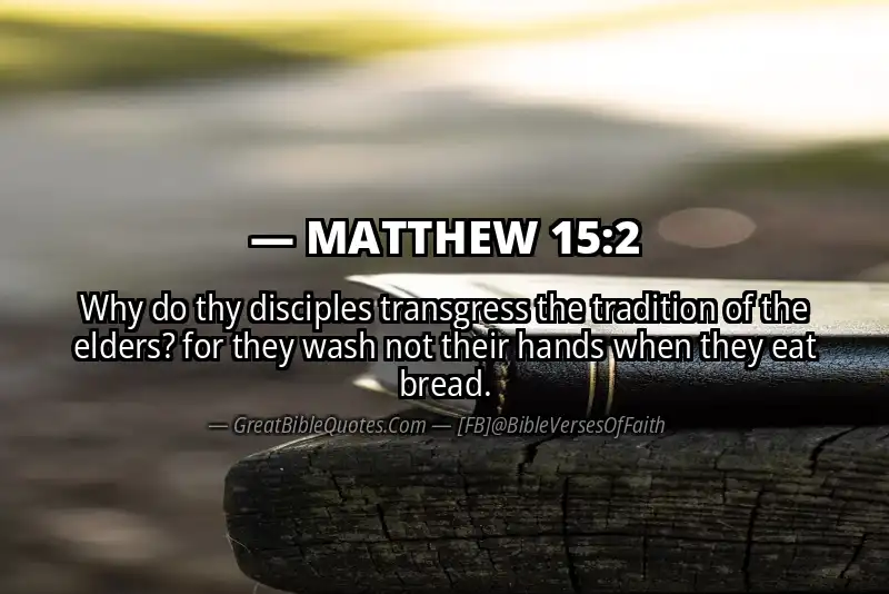 MATTHEW 15:2 Verse