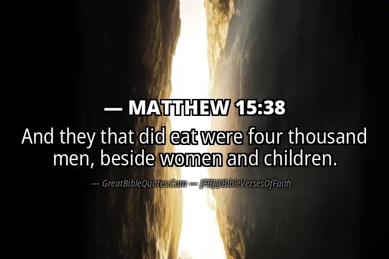 MATTHEW 15:38 Verse