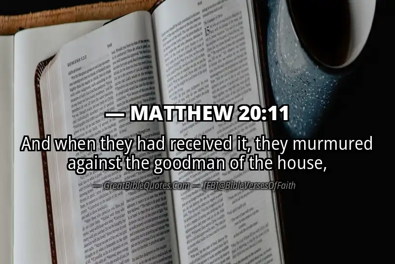 MATTHEW 20:11 Verse