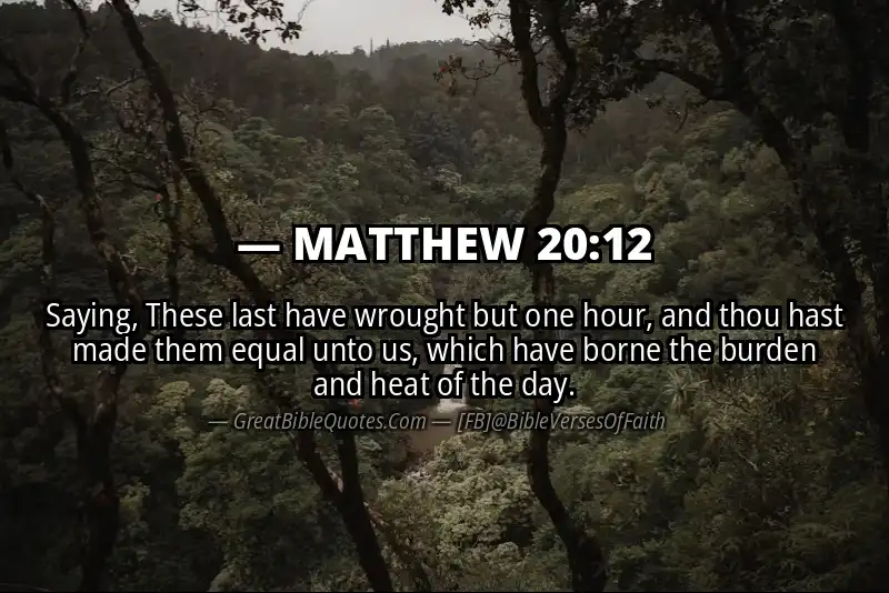MATTHEW 20:12 Verse