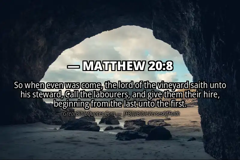 MATTHEW 20:8 Verse