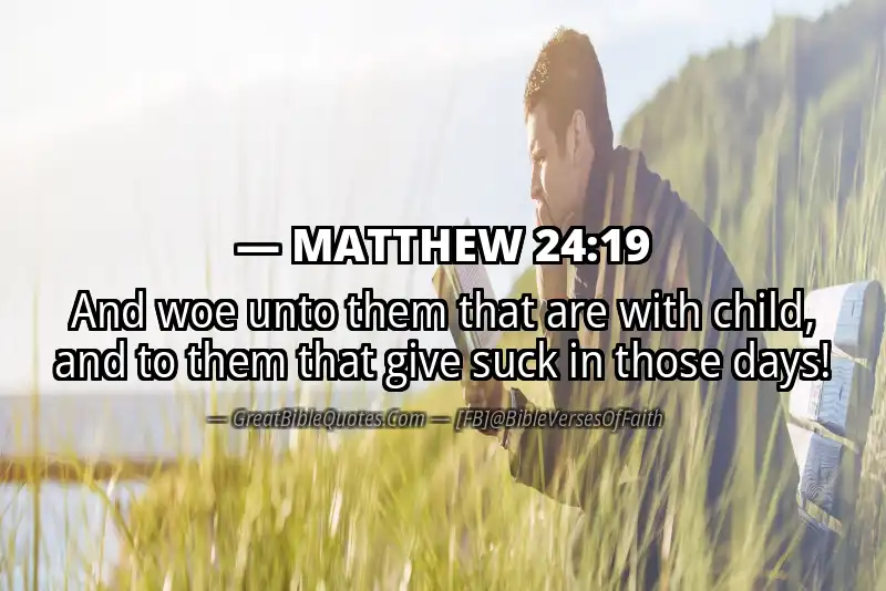 MATTHEW 24:19 Verse Image