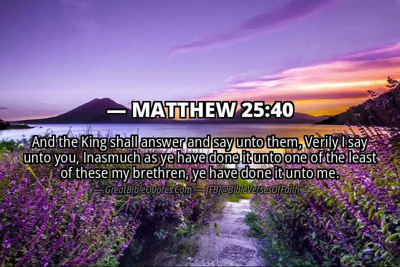 MATTHEW 25:40 Verse
