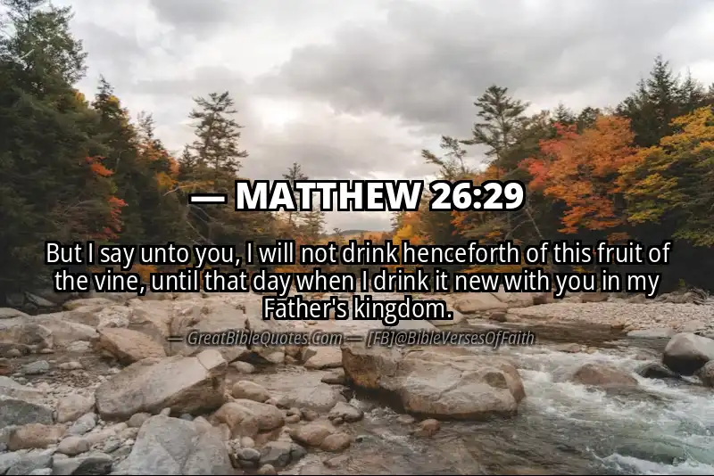 MATTHEW 26:29 Verse