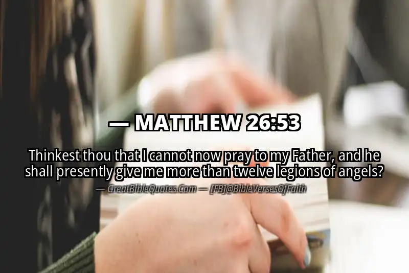 MATTHEW 26:53 Verse