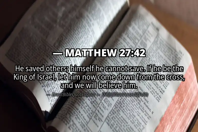 MATTHEW 27:42 Verse