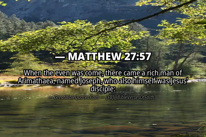 MATTHEW 27:57 Verse