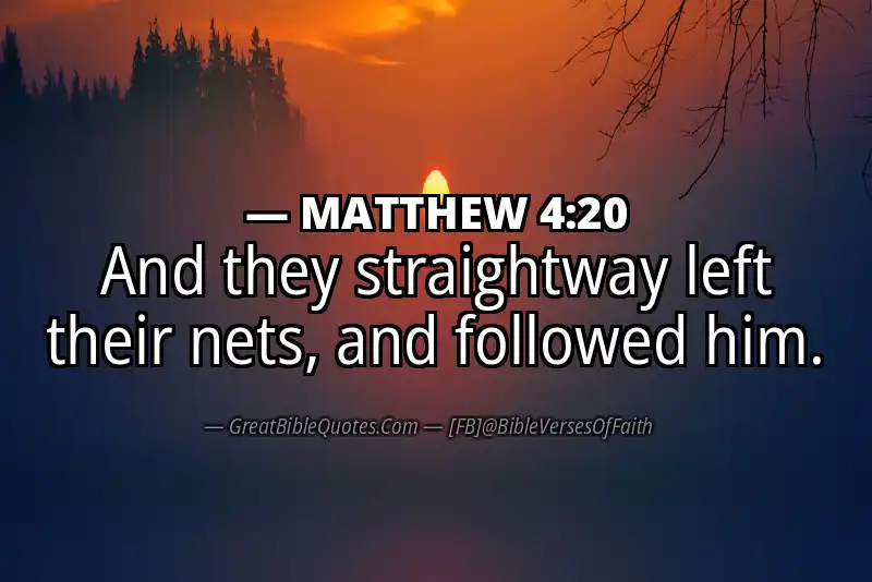 MATTHEW 4:20 Verse