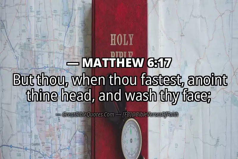 MATTHEW 6:17 Verse