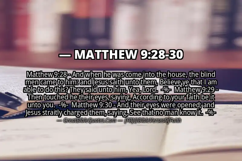 Image for MATTHEW 9:28-30 Bible verse
