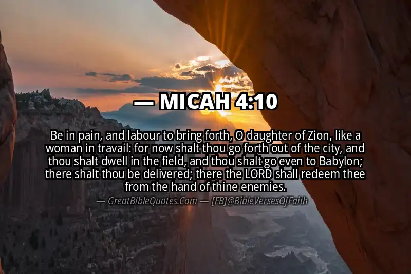 MICAH 4:10 Verse