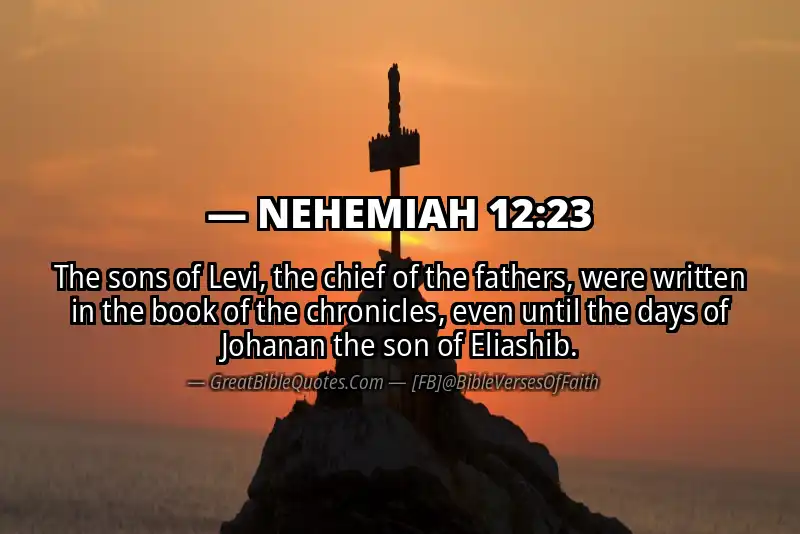 NEHEMIAH 12:23 Verse