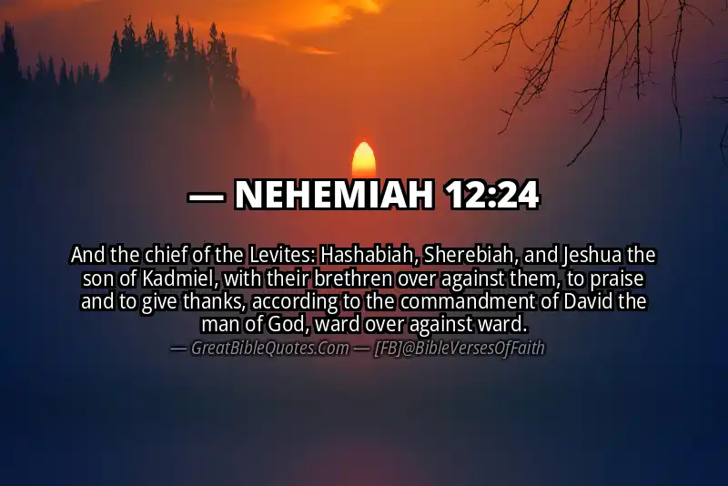 NEHEMIAH 12:24 Verse