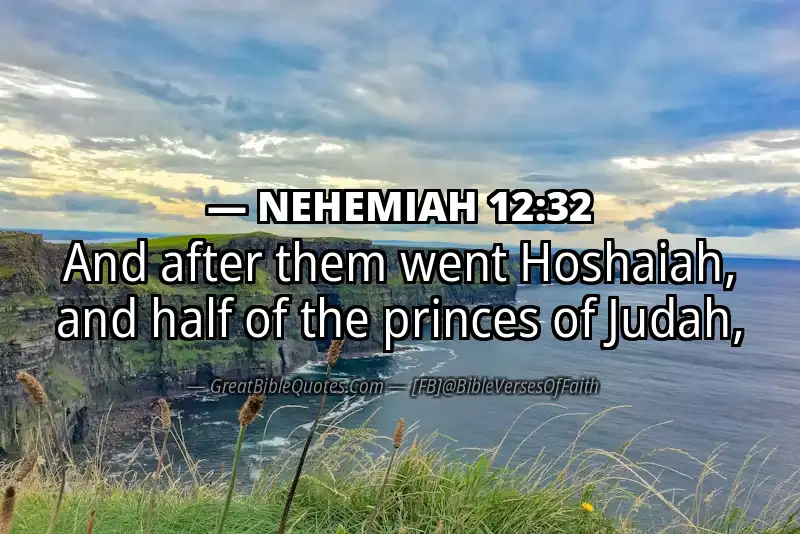 NEHEMIAH 12:32 Verse