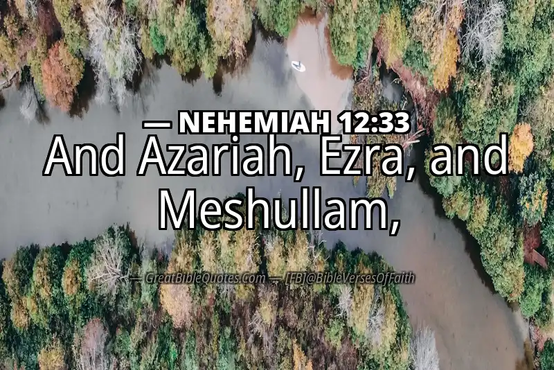 NEHEMIAH 12:33 Verse
