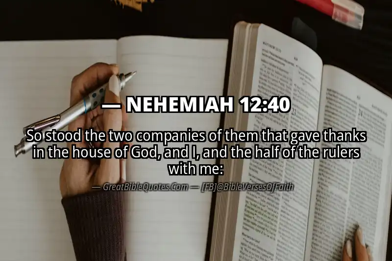 NEHEMIAH 12:40 Verse