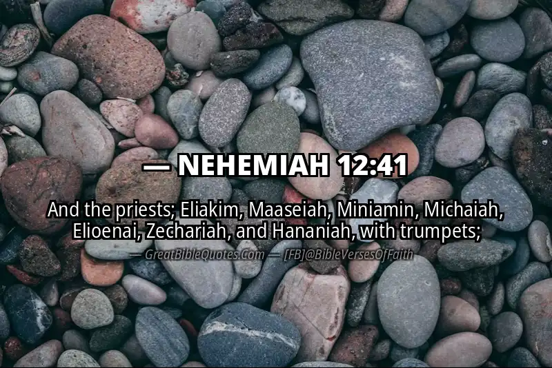 NEHEMIAH 12:41 Verse