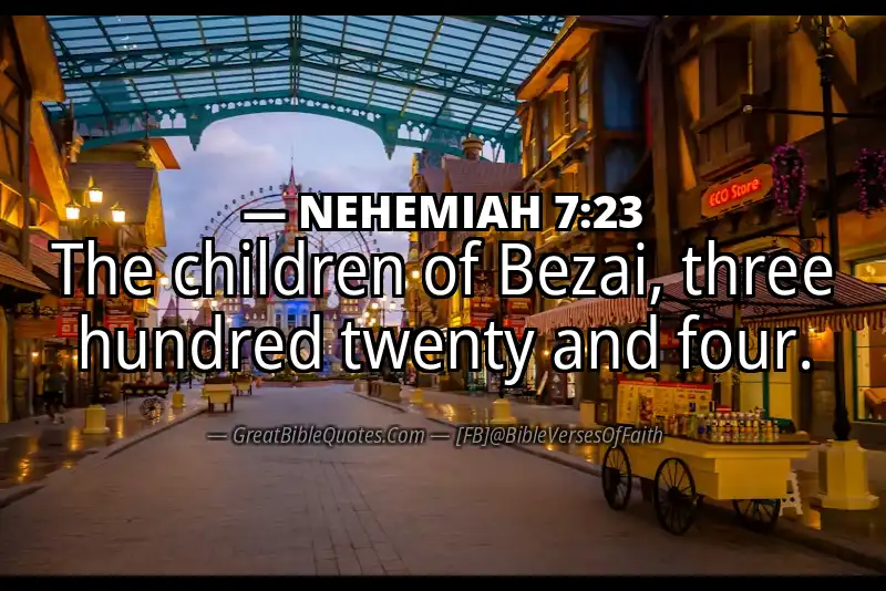 NEHEMIAH 7:23 Verse