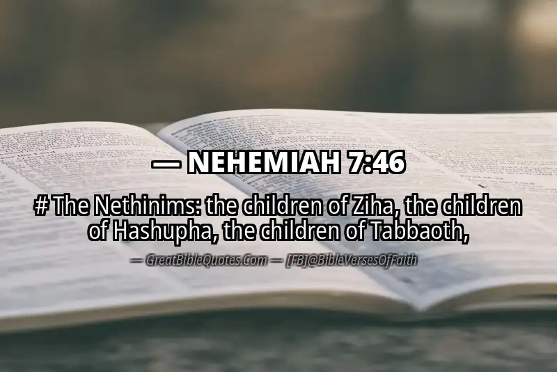 NEHEMIAH 7:46 Verse