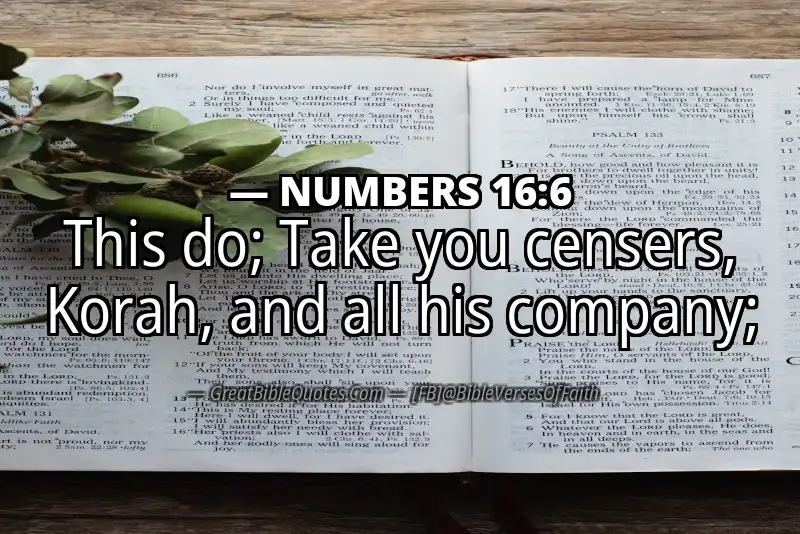 NUMBERS 16:6 Verse