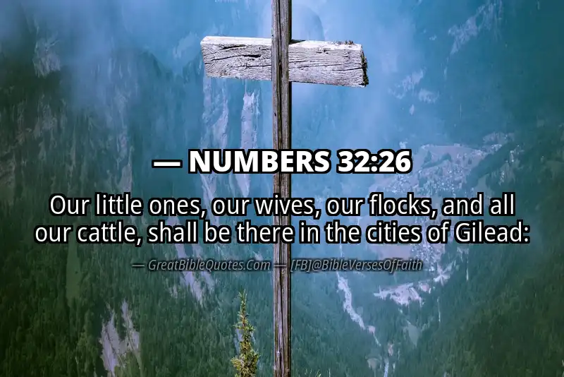 NUMBERS 32:26 Verse
