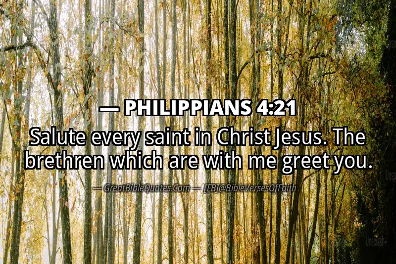 Bible verse: PHILIPPIANS 4:21 Image