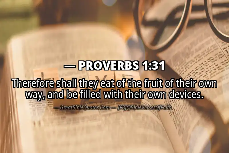 PROVERBS 1:31 Verse