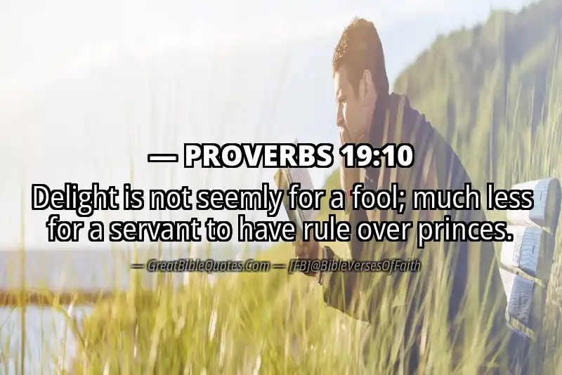 PROVERBS 19:10 Verse