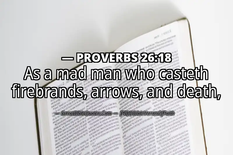 PROVERBS 26:18 Verse