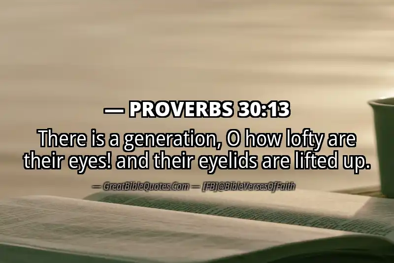 PROVERBS 30:13 Verse