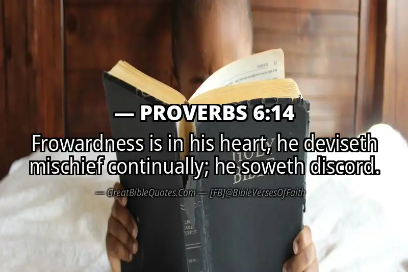 PROVERBS 6:14 Verse Image