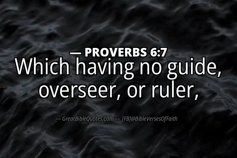 PROVERBS 6:7 Verse Image