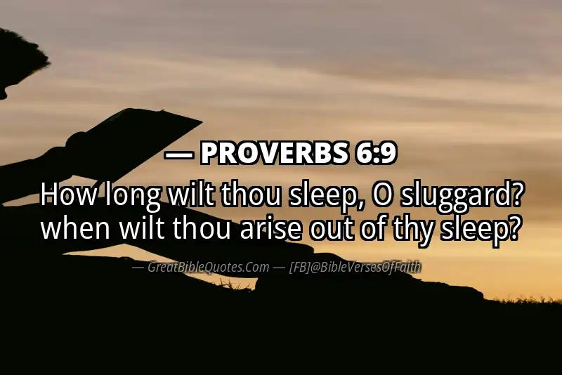 PROVERBS 6:9 Verse Image