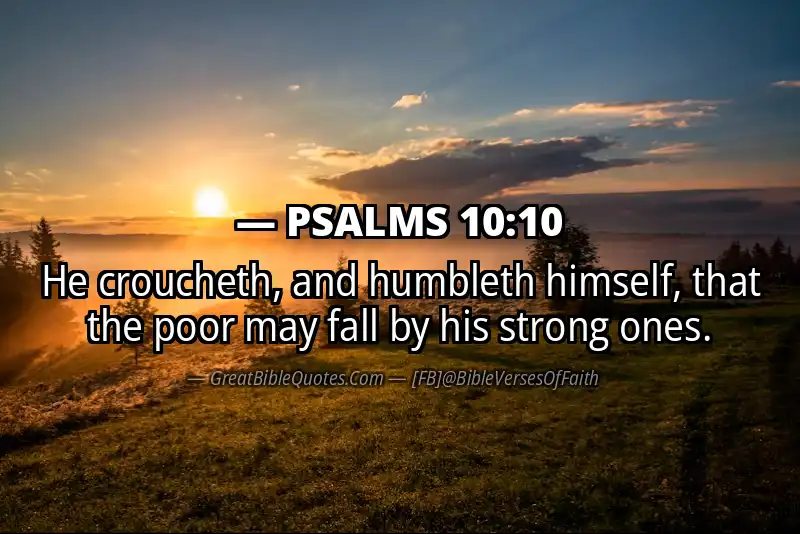 PSALMS 10:10 Verse