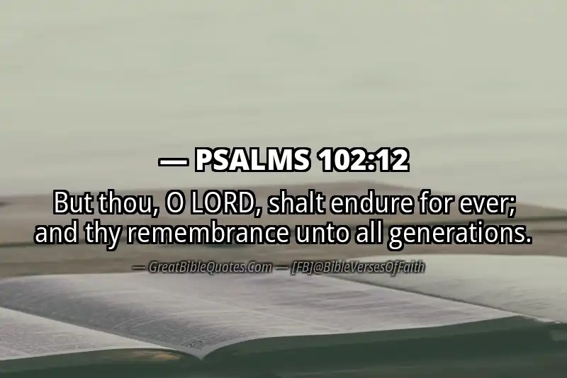PSALMS 102:12 Verse