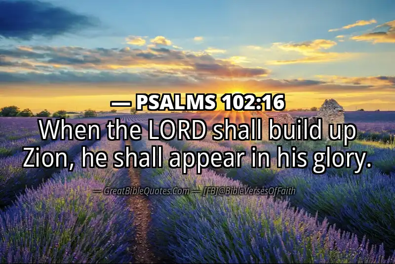 PSALMS 102:16 Verse