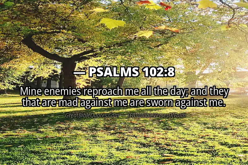 PSALMS 102:8 Verse