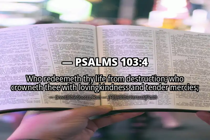 PSALMS 103:4 Verse
