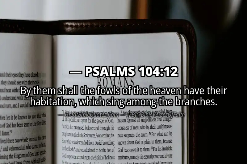 PSALMS 104:12 Verse