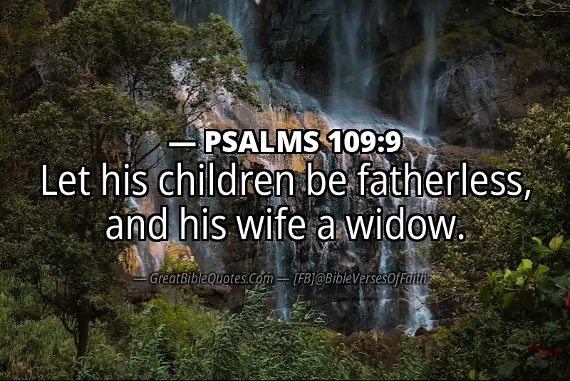 PSALMS 109:9 Verse