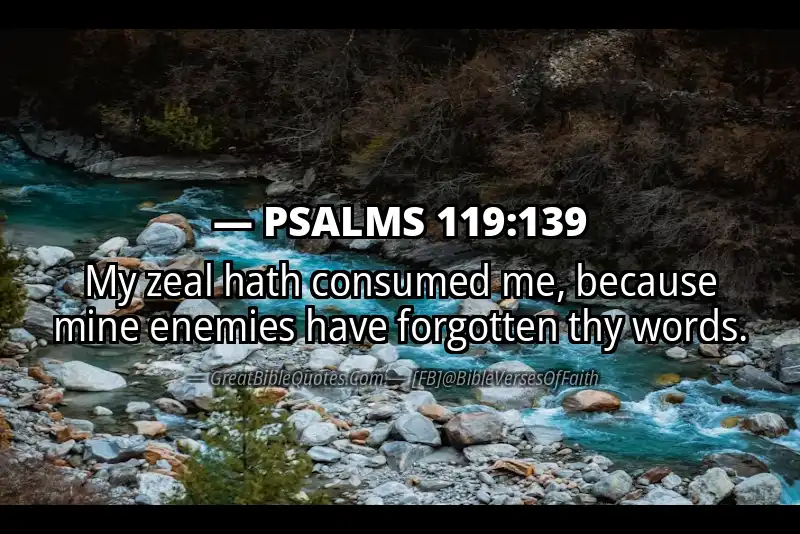 PSALMS 119:139 Verse