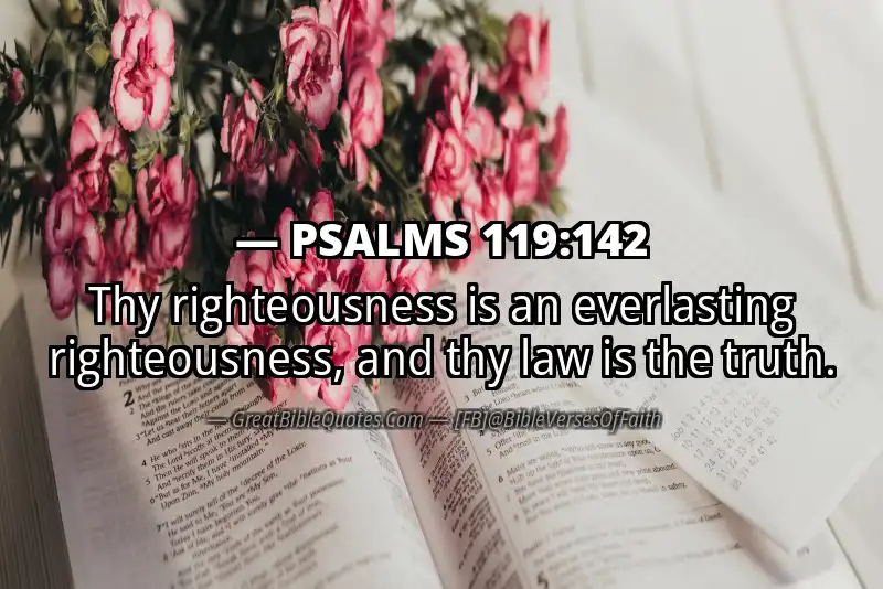 PSALMS 119:142 Verse