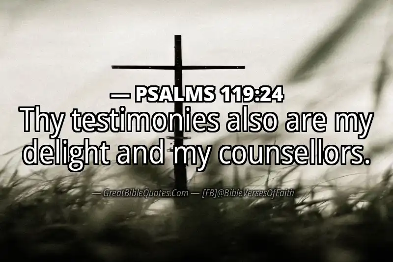 PSALMS 119:24 Verse