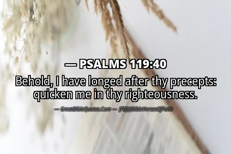 PSALMS 119:40 Verse