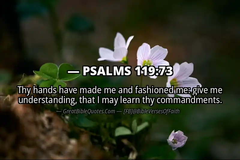 PSALMS 119:73 Verse