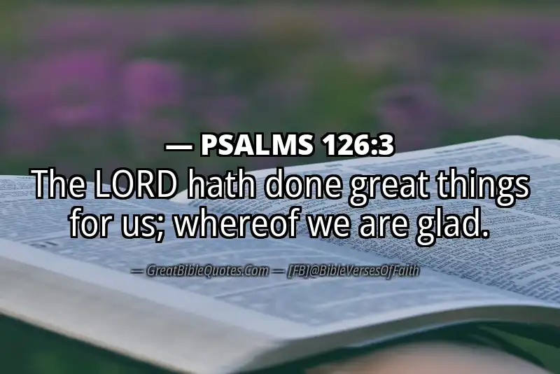 PSALMS 126:3 Verse