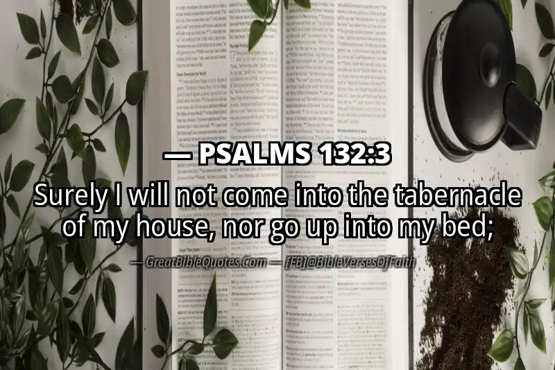 PSALMS 132:3 Verse