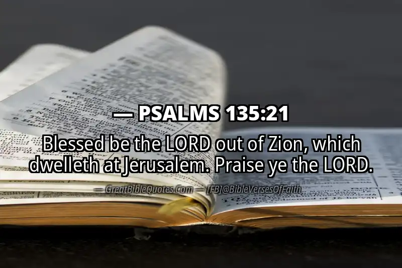 PSALMS 135:21 Verse