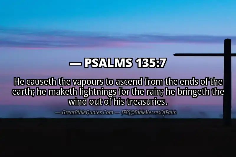 PSALMS 135:7 Verse